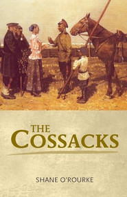 The Cossacks by Shane O'Rourke, 9780719076800