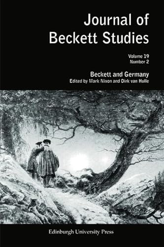 Beckett and Germany (Journal of Beckett Studies Volume 19 Number 2) by Mark Nixon, Dirk Van Hulle, 9780748641390