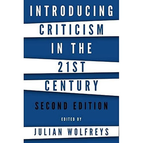 Introducing Criticism in the 21st Century by Julian Wolfreys, 9780748695294