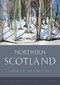 Northern Scotland (Volume 9) by Karly Kehoe, Alastair J Macdonald, Jim MacPherson, 9781474439381