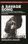 A savage song (Racist violence and armed resistance in the early twentieth-century U.S.-Mexico Borderlands) by Margarita Aragon, 9781526178749