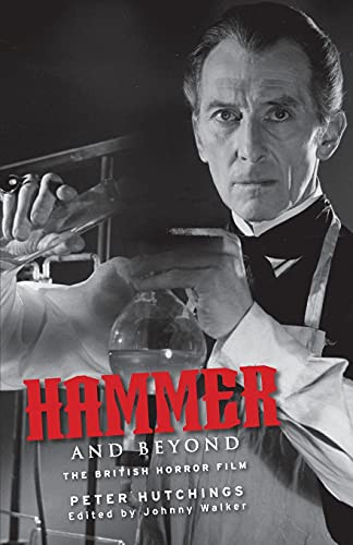 Hammer and beyond (The British horror film) by Peter Hutchings, Johnny Walker, 9781526151186