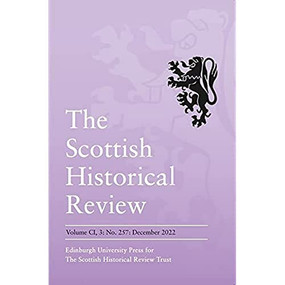 The Declaration of Arbroath, 1320-2020 (Scottish Historical Review: Volume 101, Issue 3) by Terry Brotherstone, David Ditchburn, 9781399512619