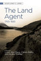 The Land Agent (1700 - 1920) by Lowri Ann Rees, Ciarán Reilly, Annie Tindley, 9781474438872