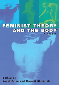 Feminist Theory and the Body (A Reader) by Janet Price, Margrit Shildrick, 9780748610891