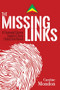 The Missing Links (A Demand Driven Supply Chain Detective Novel) by Caroline Mondon, 9780831136079