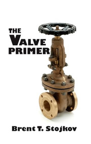 The Valve Primer by Brent Stojkov, 9780831130770