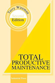 Total Productive Maintenance by Terry Wireman, 9780831131722