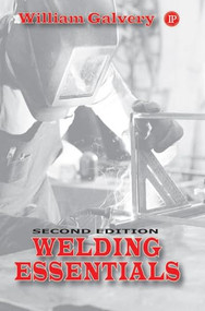Welding Essentials by William Galvery, 9780831133016