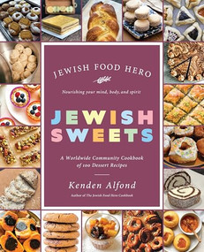 Jewish Sweets (A Worldwide Community Cookbook of 100 Dessert Recipes) by Kenden Alfond, 9798887980065