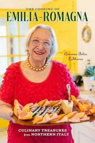 The Cooking of Emilia-Romagna, Illustrated Edition (Culinary Treasures from Northern Italy) by Giovanna Bellia La Marca, 9780781814584