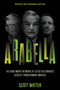 Arabella (The Dark Money Network of Leftist Billionaires Secretly Transforming America) - 9781641774482 by Scott Walter