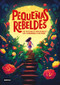 Pequeñas rebeldes / Little Rebel Girls (Spanish Edition) by Estudio PE S.A.C., 9786073915601