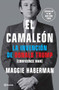 El camaleón: La invención de Donald Trump / Confidence Man (Spanish Edition) by Maggie Haberman , Àlex Guàrdia Berdiel, 9786073919951