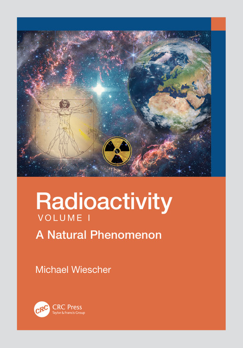 Radioactivity (A Natural Phenomenon) by Michael Wiescher, 9781032564005