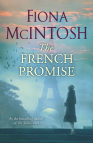 The French Promise by Fiona McIntosh, 9780143570530