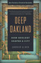 Deep Oakland (How Geology Shaped a City) - 9781597146791 by Andrew Alden, Laura Cunningham, 9781597146791