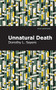 Unnatural Death by Dorothy L. Sayers, Mint Editions, 9798888970522