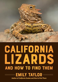 California Lizards and How to Find Them by Emily Taylor, 9781597146715