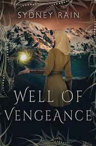 Well of Vengeance by Sydney Rain, 9780578403786