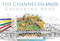 The Channel Islands Colouring Book by , 9780750967617