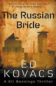 The Russian Bride by ED KOVACS, 9780997678833