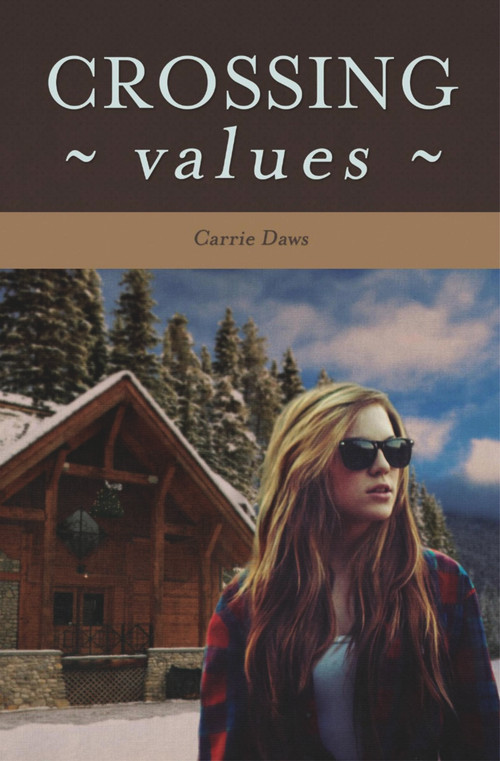 Crossing Values by Carrie Daws, 9780998167800