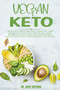 Vegan Keto by John Tortora, 9781386995050