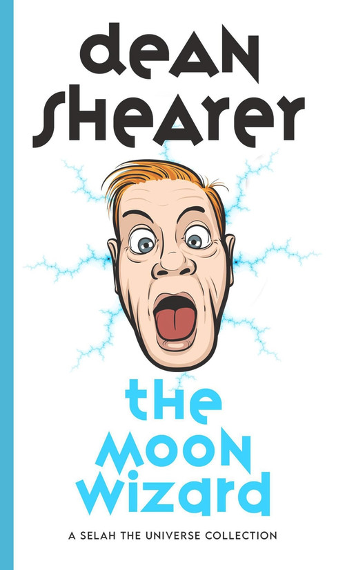 The Moon Wizard by Dean Shearer, 9781393029113