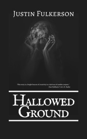 Hallowed Ground - 9781393034728 by Justin Fulkerson, 9781393034728