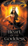 Heart Of The Goddess by Laura Greenwood, 9781393040392