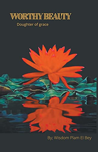 Worthy Beauty by Laqueen Jordan, 9781393056713