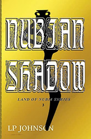 Nubian Shadow by Lp Johnson, 9781393085713