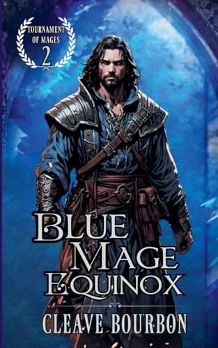 Blue Mage: Equinox by Cleave Bourbon, 9781393099604