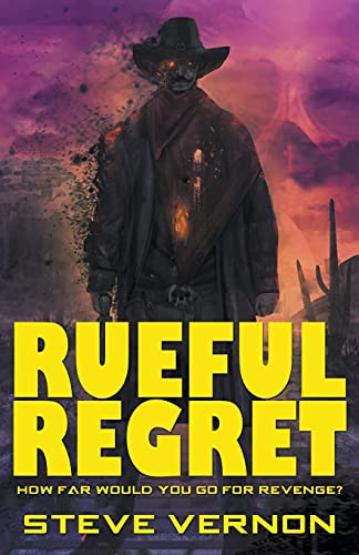 Rueful Regret by Steve Vernon, 9781393099994