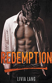 Redemption - 9781393104216 by Livia Lang, 9781393104216