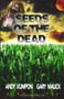 Seeds of the Dead: Genetically Modified Zombies! by Andy Kumpon, Gary Malick, 9781393109105