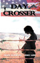 Day Crosser by Andy Kumpon, Greg Leib, 9781393109280
