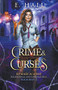 Crime and Curses by E. Hall, 9781393122999