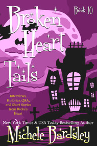 Broken Heart Tails by Michele Bardsley, 9781393135005