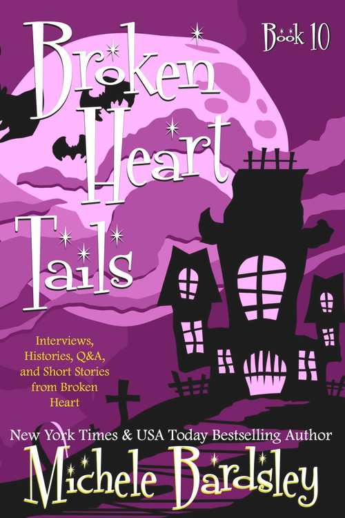 Broken Heart Tails by Michele Bardsley, 9781393135005