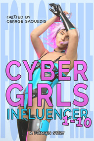Cyber Girls Box Set: Influencer 1-10 by George Saoulidis, 9781393159629