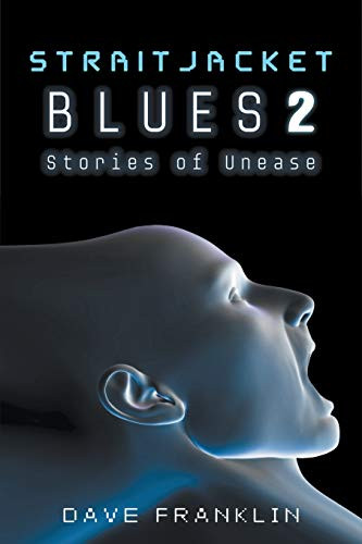 Straitjacket Blues 2 by Dave Franklin, 9781393193814