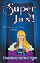Super Jax! by Tina Swayzee McCright, 9781393218487