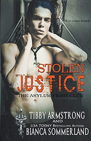 Stolen Justice by Bianca Sommerland, Tibby Armstrong, 9781393234418