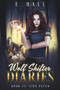 Wolf Shifter Diaries: Life Fated by Ellie Hall, 9781393249740