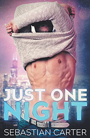Just One Night by Sebastian Carter, 9781393264545