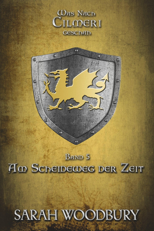 Am Scheideweg der Zeit (German Edition) by Sarah Woodbury, 9781393267638