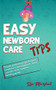 Easy Newborn Care Tips by Lisa Marshall, 9781393275206