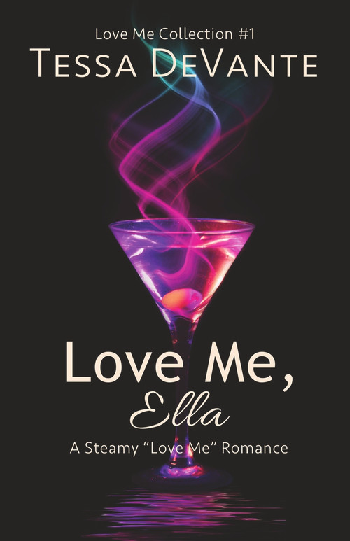 Love Me, Ella by Tessa DeVante, 9781393278566